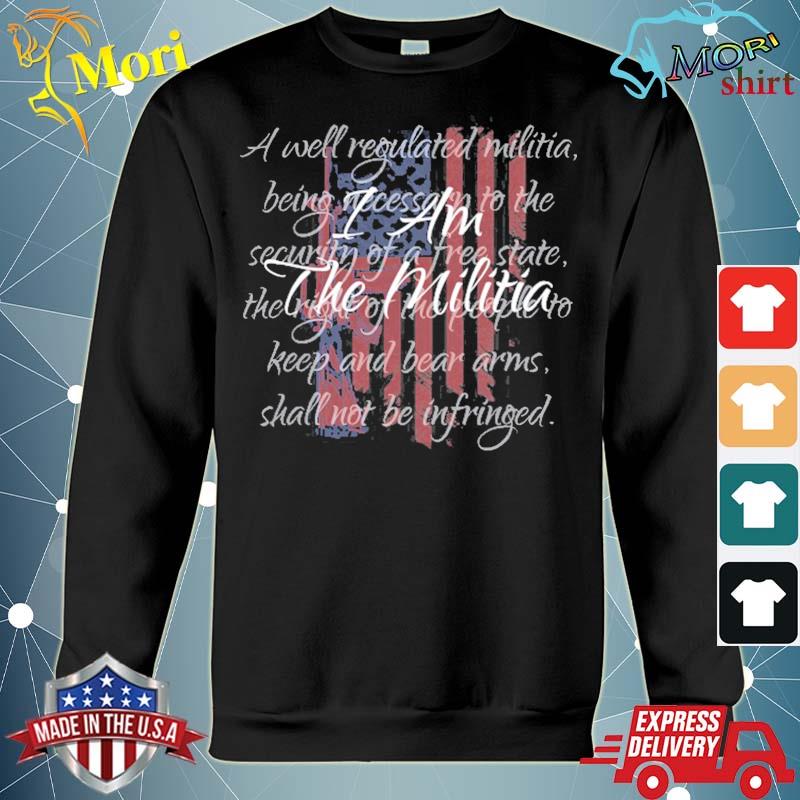 I am the militia pro 2nd amendment proud American flag gift s hoodie