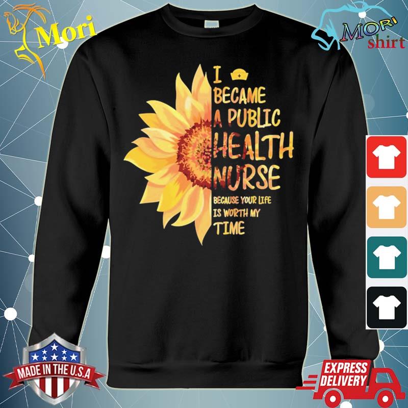 I became a public health nurse s hoodie