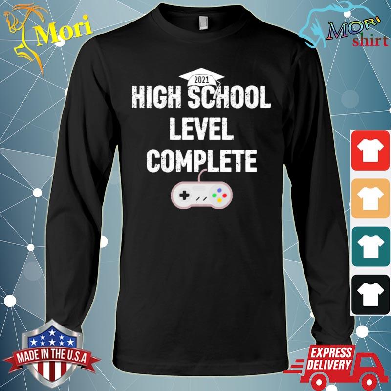 Game High School Level Complete Shirt Hoodie Sweater Long Sleeve And Tank Top