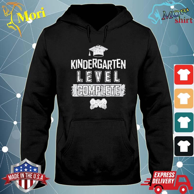 Kindergarten Level Complete Funny Grad Fun Graduation Shirt Hoodie Sweater Long Sleeve And Tank Top