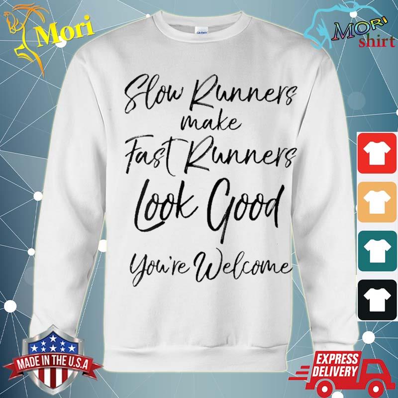 Slow Runners Make Fast Runners Look Good Youre Welcome Mens Full-Zip Hoodie Jacket Pullover Sweatshirt 
