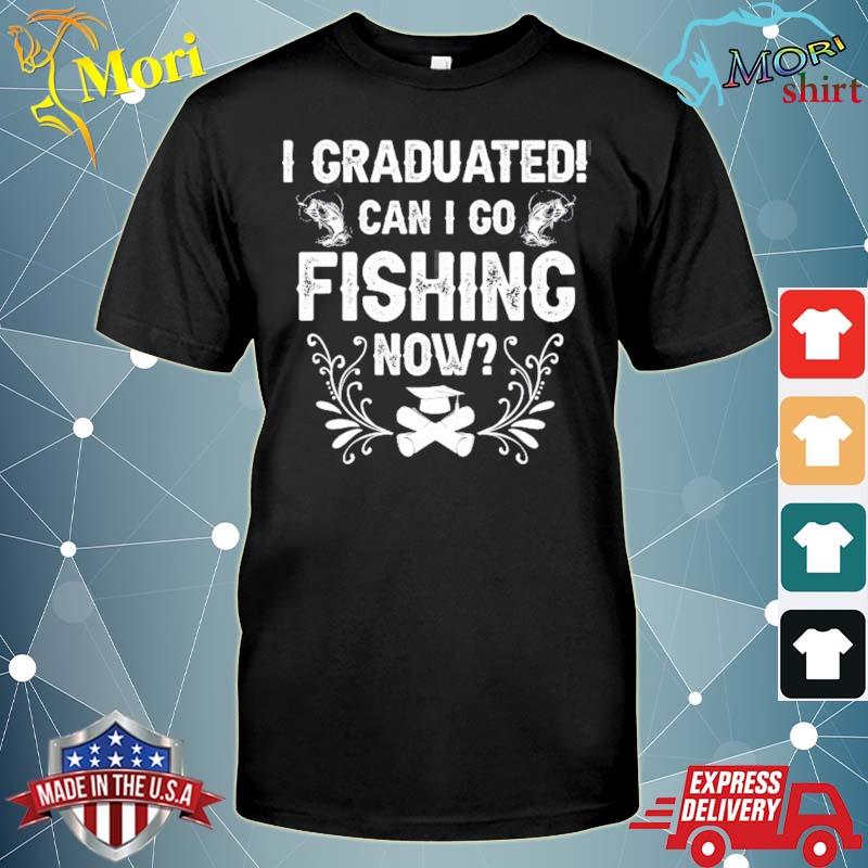 I Graduated Can I Go Fishing Now 2021 Graduation Cap Gown Vintage