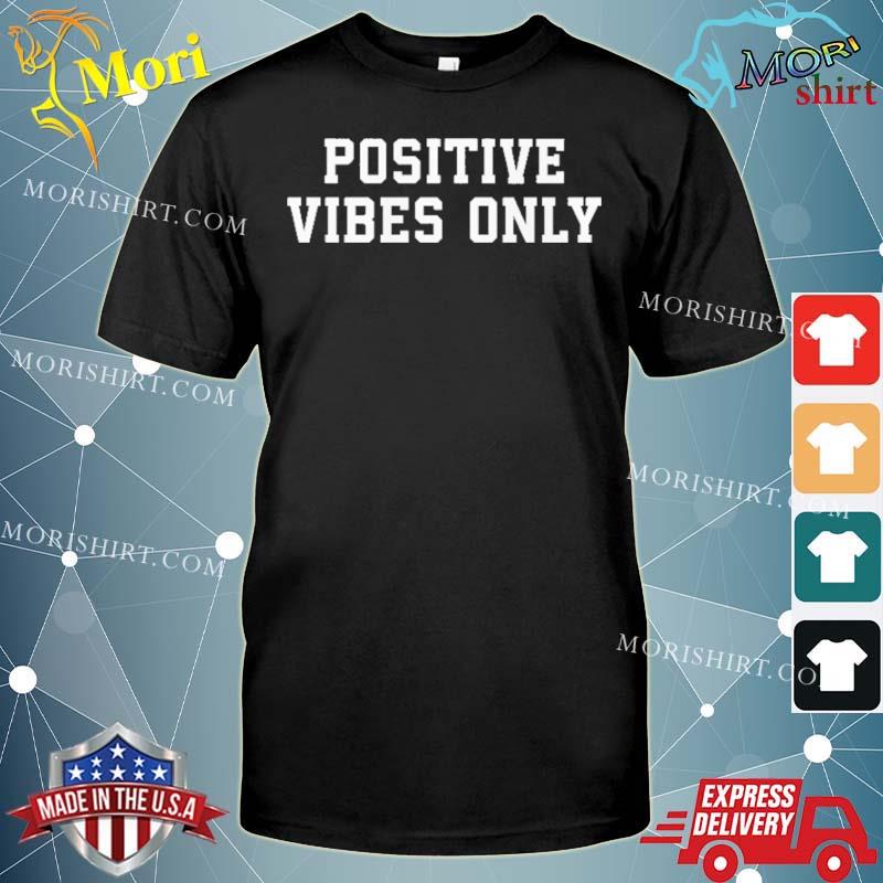 Robert Saleh Positive Vibes Only Shirt