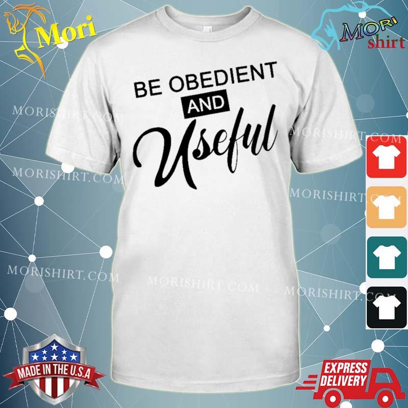 Yusufdattibaba Be Obedient And Useful Shirt