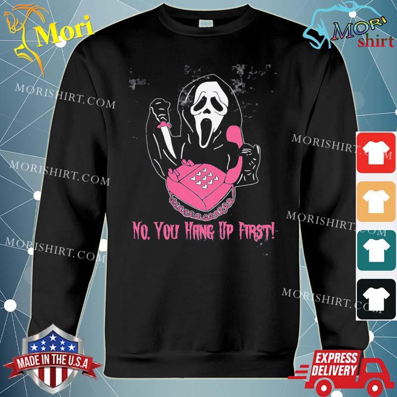 Vintage Ghostface No You Hang Up Shirt hoodie