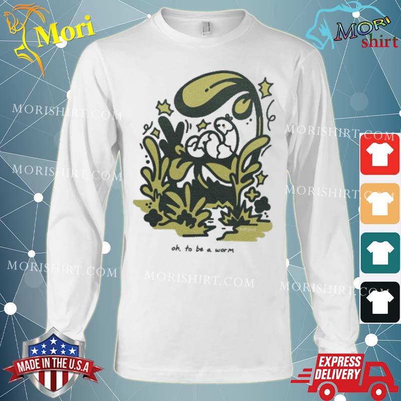 Sulkypup White Oh To Be A Worm Shirt Long Sleeve