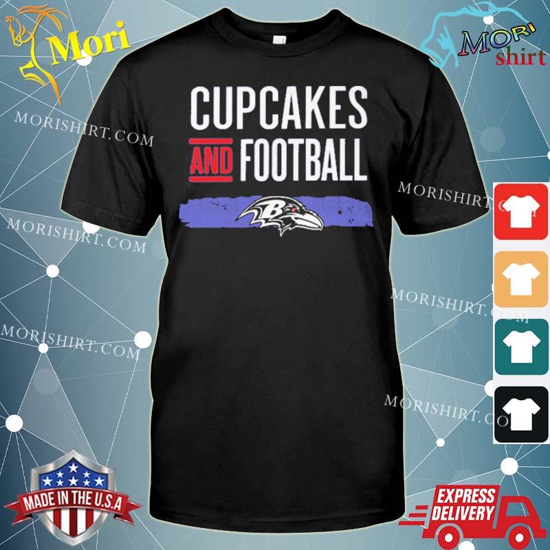 Cupcakes And Football Ravens Shirt