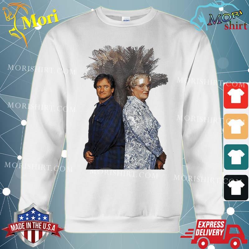 Robin Williams Mrs Doubtfire Funny Design Shirt hoodie